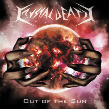 Crystal Death : Out of the Sun
